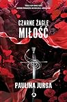 Miłość (Czarne Żagle, #3)