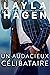 Un audacieux célibataire (Des Célibataires Irrésistibles) (French Edition)