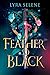 A Feather So Black (Fair Folk, #1)