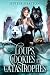 Loups, Cookies et Catastrophes by Jupiter Phaeton Loups, Cookies et Catastrophes by Jupiter Phaeton