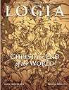 LOGIA: A Journal of Lutheran Theology: Christ, the End of the World: 32-3: Holy Trinity 2023