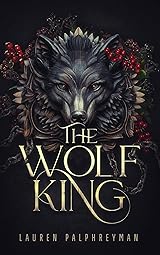 The Wolf King (The Wolf King, #1)