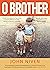 O Brother