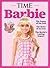 TIME Barbie by The Editors of TIME