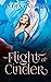 Flight Of Cinder by Lydia Cvetok