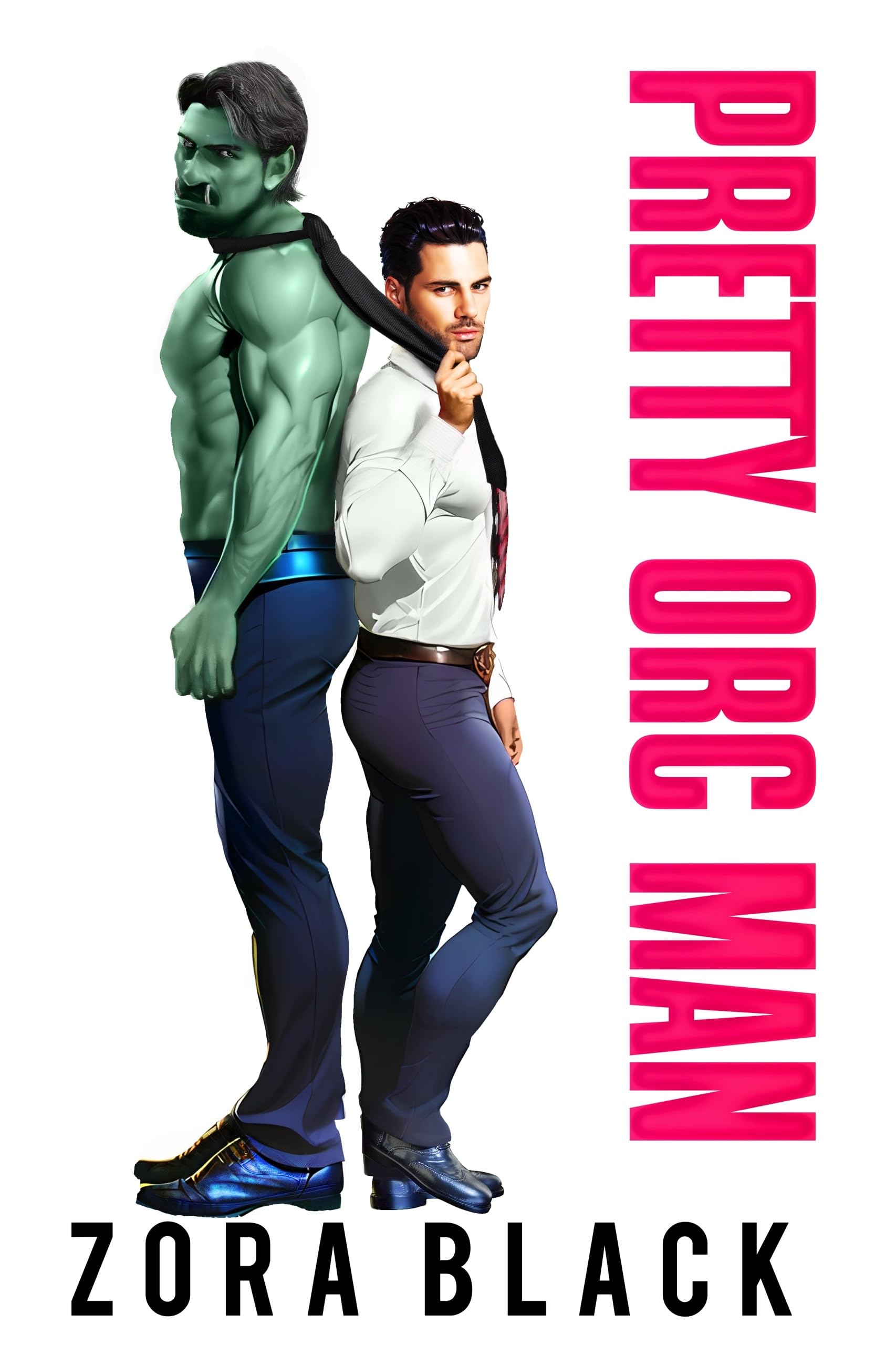 Pretty Orc Man: A Monster MM Romantic Comedy (Kindle Edition)