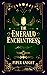 The Emerald Enchantress