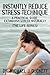 INSTANTLY REDUCE STRESS TECHNIQUE: A Practical Guide (Extinguish Stress Naturally): (The Life Series) (The Mental Health Series)
