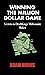Winning the Million Dollar Game by Adam Burns