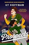 The Prospects by K.T. Hoffman