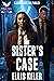 The Sister’s Case: An Jasmine Davis Legal Thriller (Jasmine Davis Legal Thriller Series Book 4)