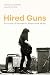 Hired Guns: Portraits of Women in Alternative Music (Women in Music)