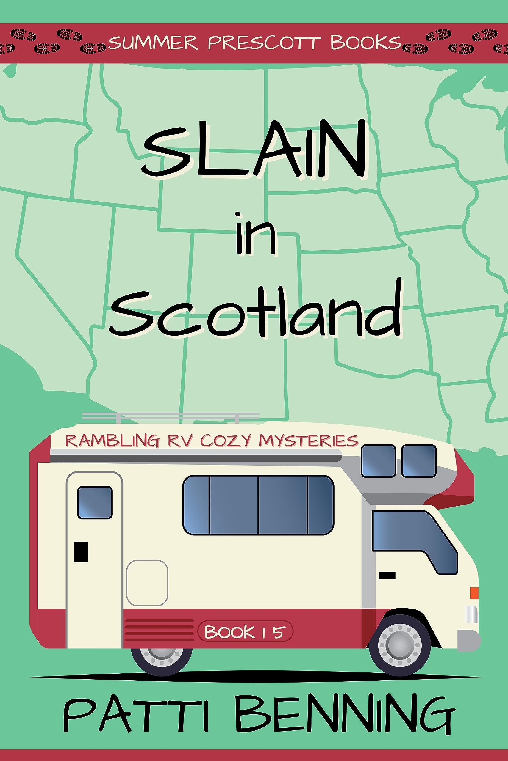 Slain in Scotland (Rambling RV Cozy Mysteries #15)