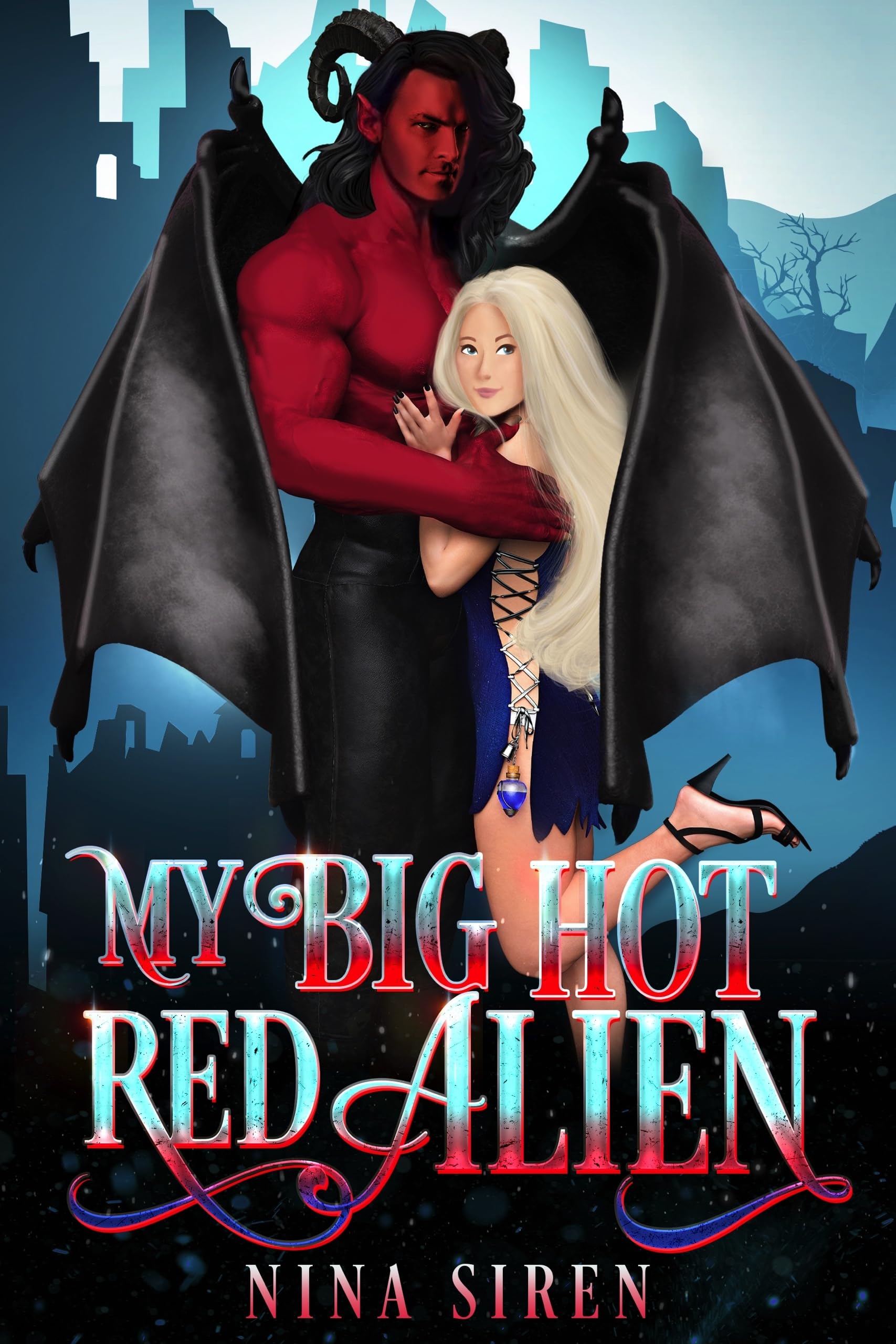 My Big Hot Red Alien: A SciFi Romance (Kindle Edition)