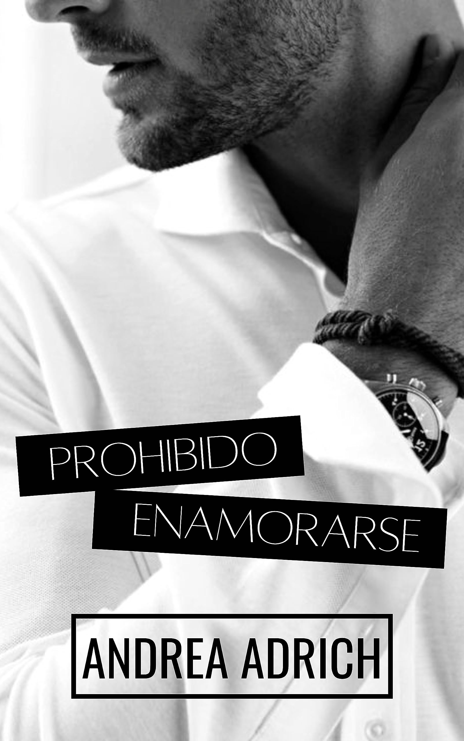 Prohibido Enamorarse (Kindle Edition)