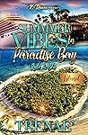 Summer Vibes In Paradise Bay: Rule & Blu