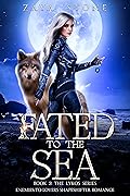 Fated to the Sea