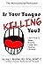 Is Your Tongue Killing You?...