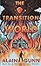 The Transition World (The Two Planets Trilogy Book 2)