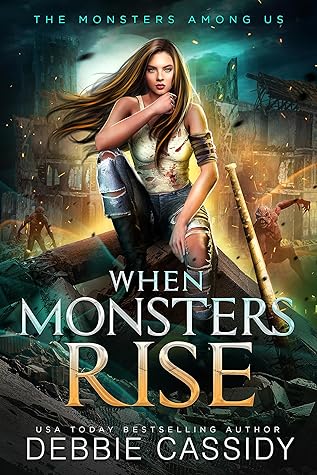 When Monsters Rise (The Monsters Among Us #4)