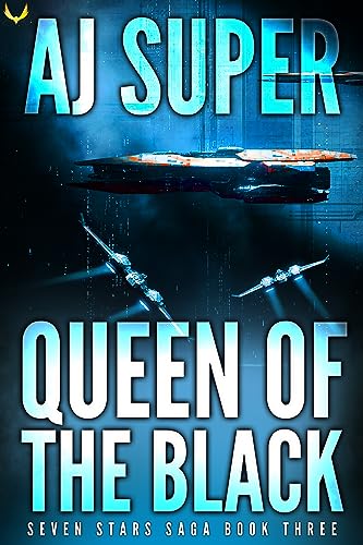 Queen of the Black (Seven Stars Saga, #3)