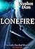 LONEFIRE a gripping cyberpu...