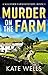 Murder on the Farm (Malvern Farm Mystery #1)