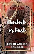 Hemlock or Bust