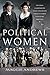 Political Women: Fifteen Ca...