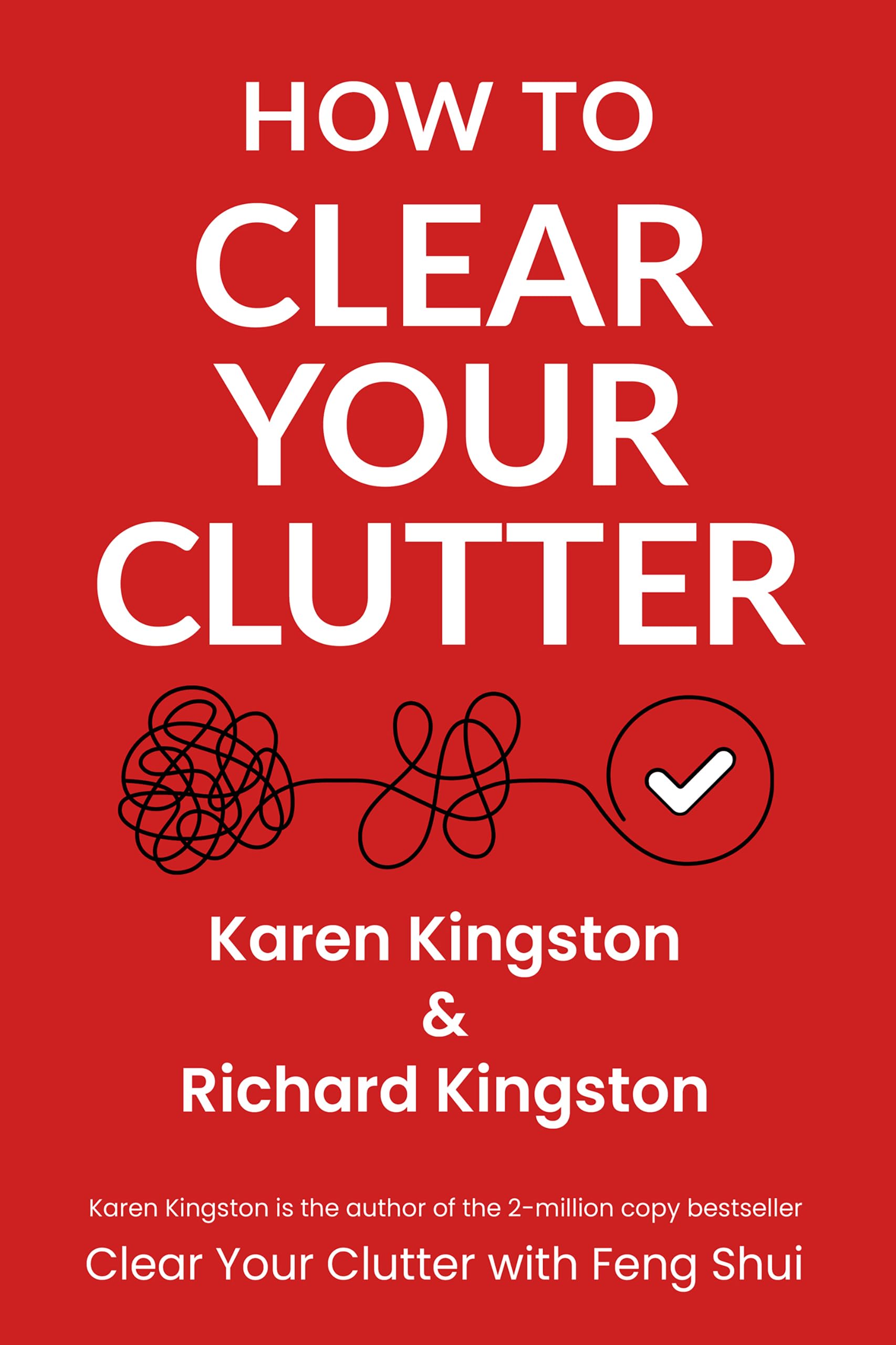 How to Clear Your Clutter (Kindle Edition)