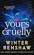 Yours Cruelly