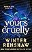 Yours Cruelly (Paper Cuts #2)