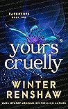 Yours Cruelly