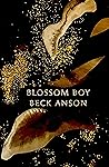 Blossom Boy by Beck Anson