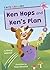 Ken Hops and Ken's Plan: (P...