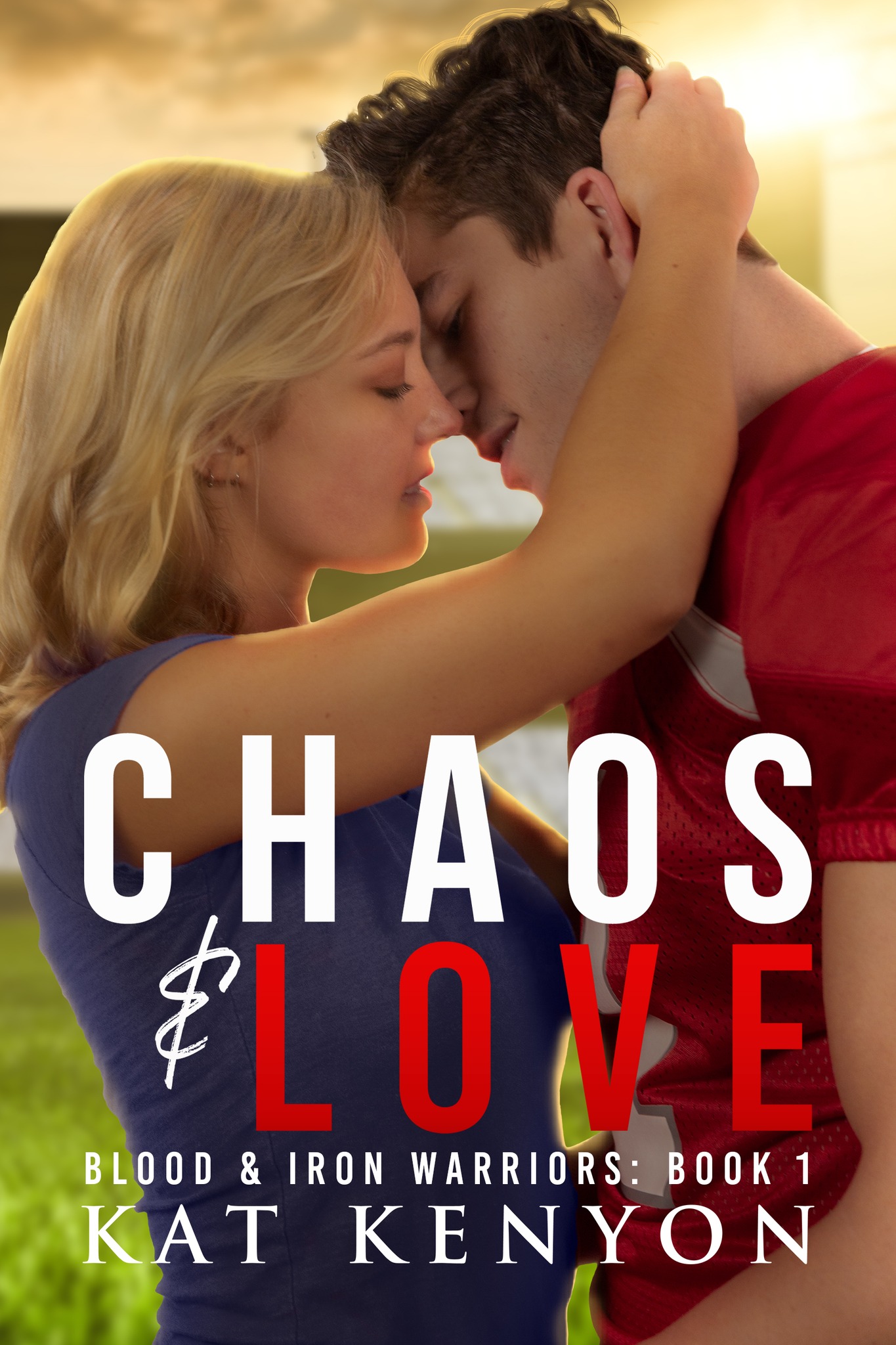 Chaos & Love (Blood and Iron Warriors, #1)