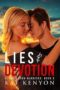 Lies & Devotion (Blood and Iron Warriors #3)