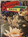 Could You Be a Frog? (SURVIVAL SERIES)