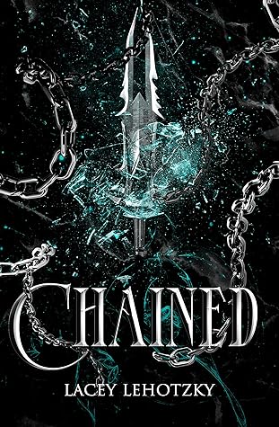 Chained (A Choice of Light and Dark, #1)