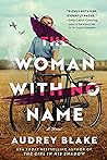 The Woman with No Name by Audrey  Blake
