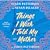 Things I Wish I Told My Mother by Susan Patterson