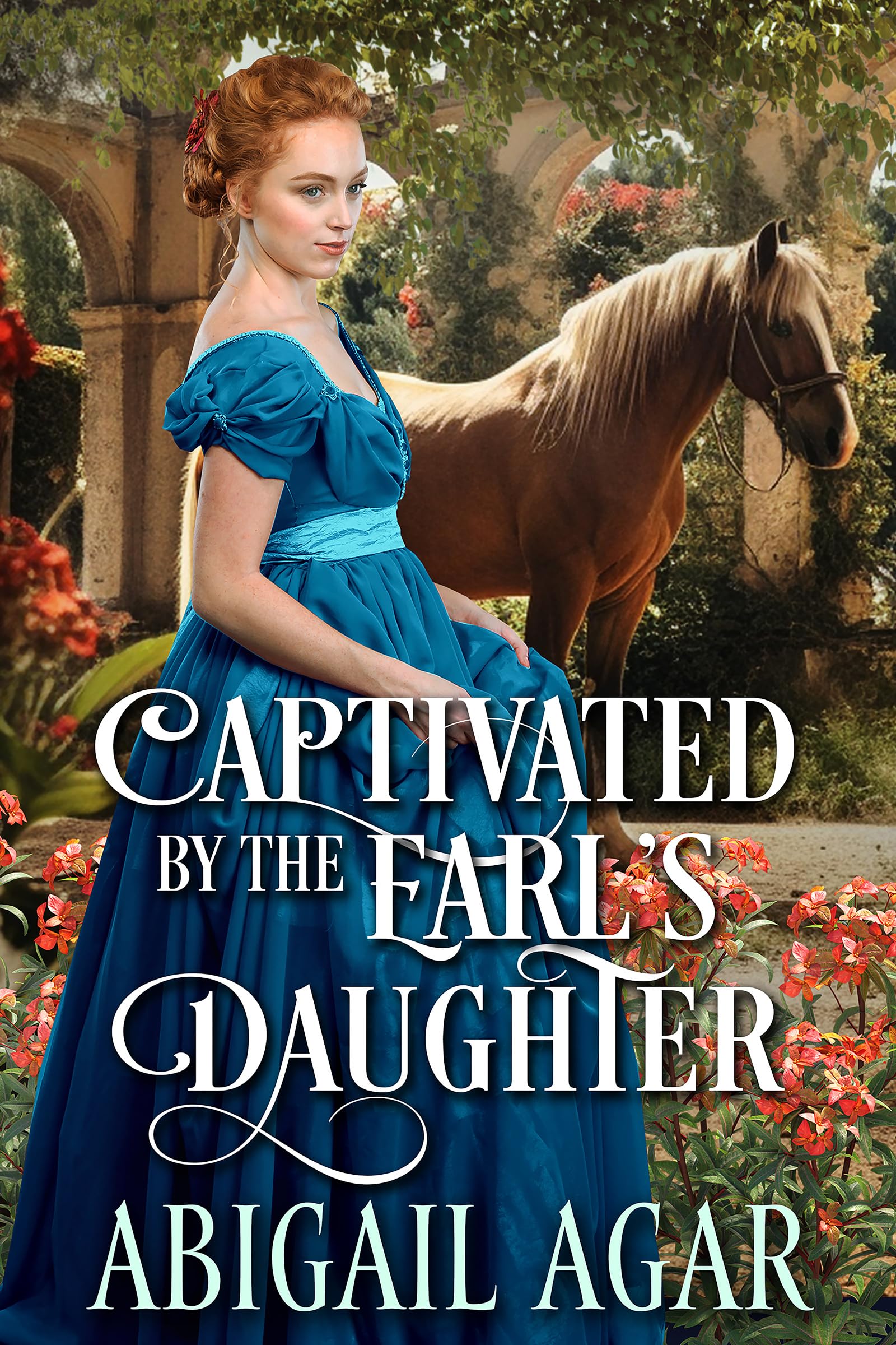 Captivated by the Earl’s Daughter (Kindle Edition)