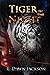 Tiger in the Night by L. Dawn  Jackson