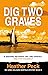Dig Two Graves (DCI Geldard...