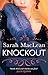 Knockout: A passionate opposites-attract Regency romance