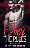 Obey the Rules by Leighton Greene