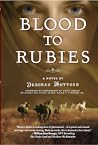 Blood to Rubies