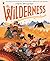 The Wilderness by Steve McCarthy