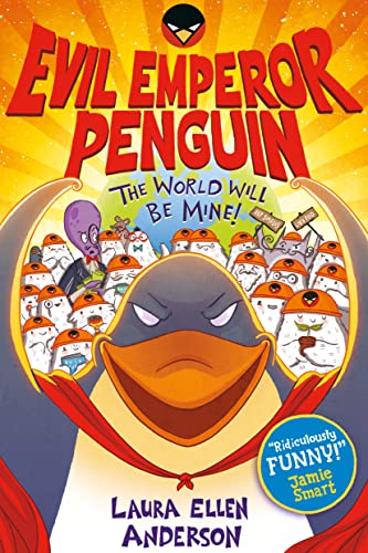 Evil Emperor Penguin: The World Will Be Mine! (Paperback)