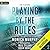 Playing by the Rules (The P...
